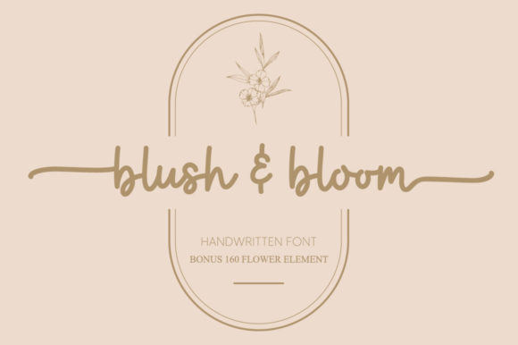 Blush & Bloom: A Script Font for Elegant Branding