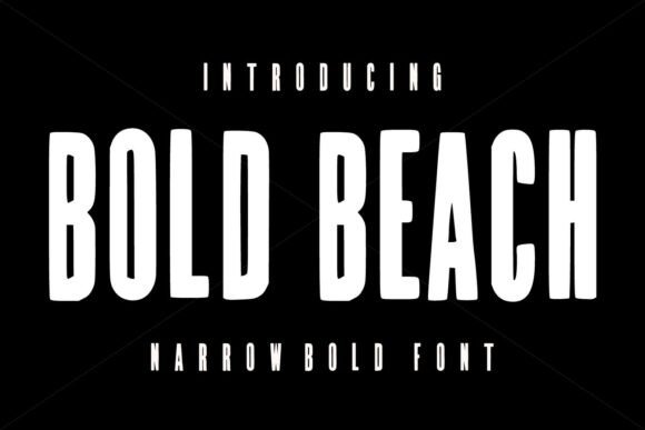 Bold Beach: A Modern Vintage Typeface with Serious Impact