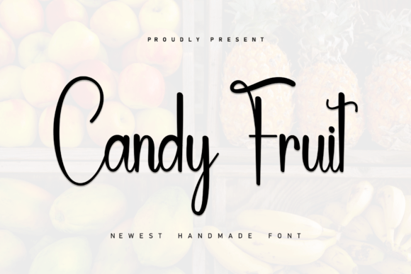 Candy Fruit: A Handwritten Font That Balances Casual Charm and Luxury