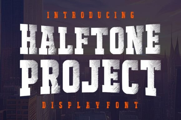 Halftone Project: A Bold Typeface for Lasting Impact