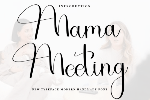 Mama Meeting: A Font That Feels Like a Warm Hug